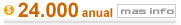 250MB $ 24000 anual
